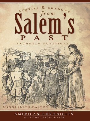 Stories and Shadows from Salem's Past - ebook